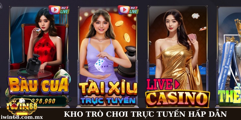 Những trò chơi trực tuyến thú vị, ăn khách nhất  tại B52 Club